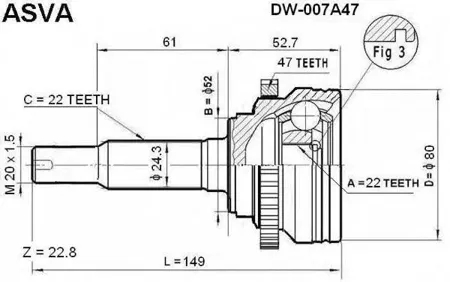 ASVA DW007A47 Шрус Daewoo Aveo наружн.