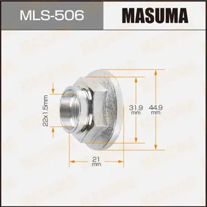 MASUMA MLS506 Гайка ШРУСа 22x1.5x21/ 32
