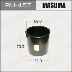 MASUMA RU45T Оправка (для выпрессовки/запрессовки сайлентблоков 77x69x70)